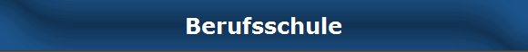 Berufsschule