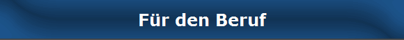 Fr den Beruf