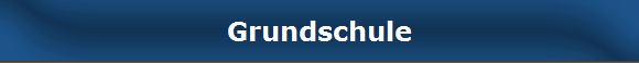 Grundschule
