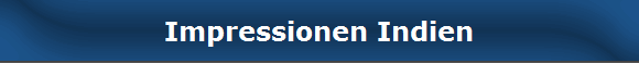 Impressionen Indien