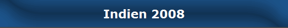 Indien 2008